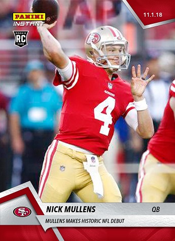 2018 Panini Instant Football Nick Mullens Rookie Card