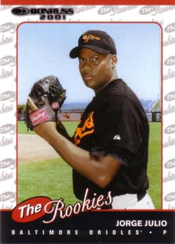 2001 Donruss the Rookies Jorge Julio Rookie Card