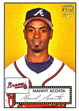 2007 Topps '52 Manny Acosta Rookie Card