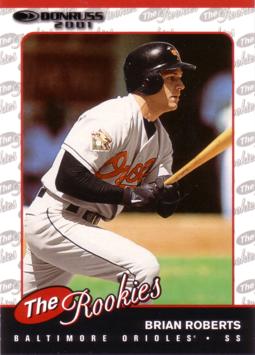 2001 Donruss the Rookies Brian Roberts Rookie Card