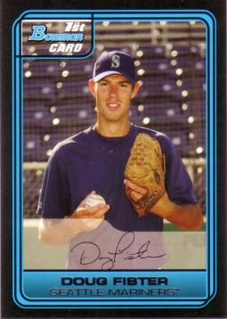 2006 Bowman Doug Fister 1st Bowman Card