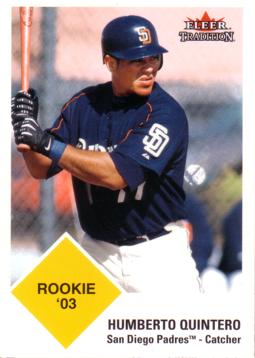 2003 Fleer Update Humberto Quintero Rookie Card