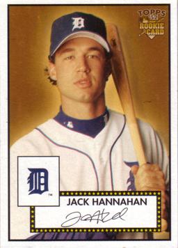 2006 Topps 52 Jack Hannahan Rookie Card