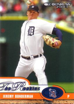 2003 Donruss the Rookies Jeremy Bonderman Rookie Card