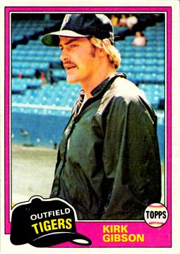 1981 Topps Kirk Gibson Rookie Card