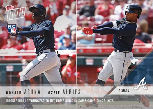 2018 Topps Now Baseball Ronald Acuna Ozzie Albies Rookie Card