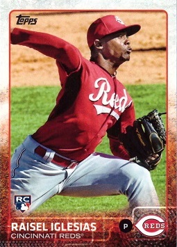 2015 Topps Baseball Raisel Iglesias Rookie Card